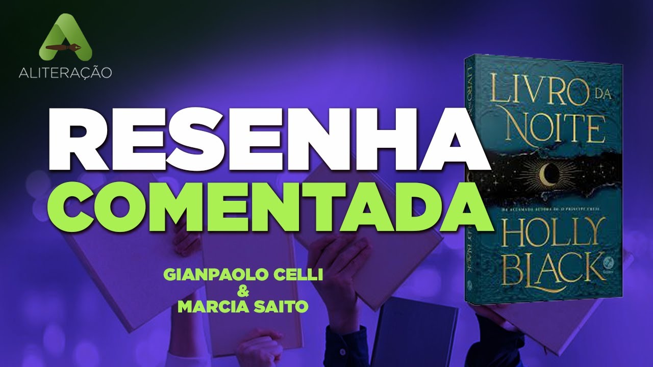 Resenha Comentada - Livro da Noite