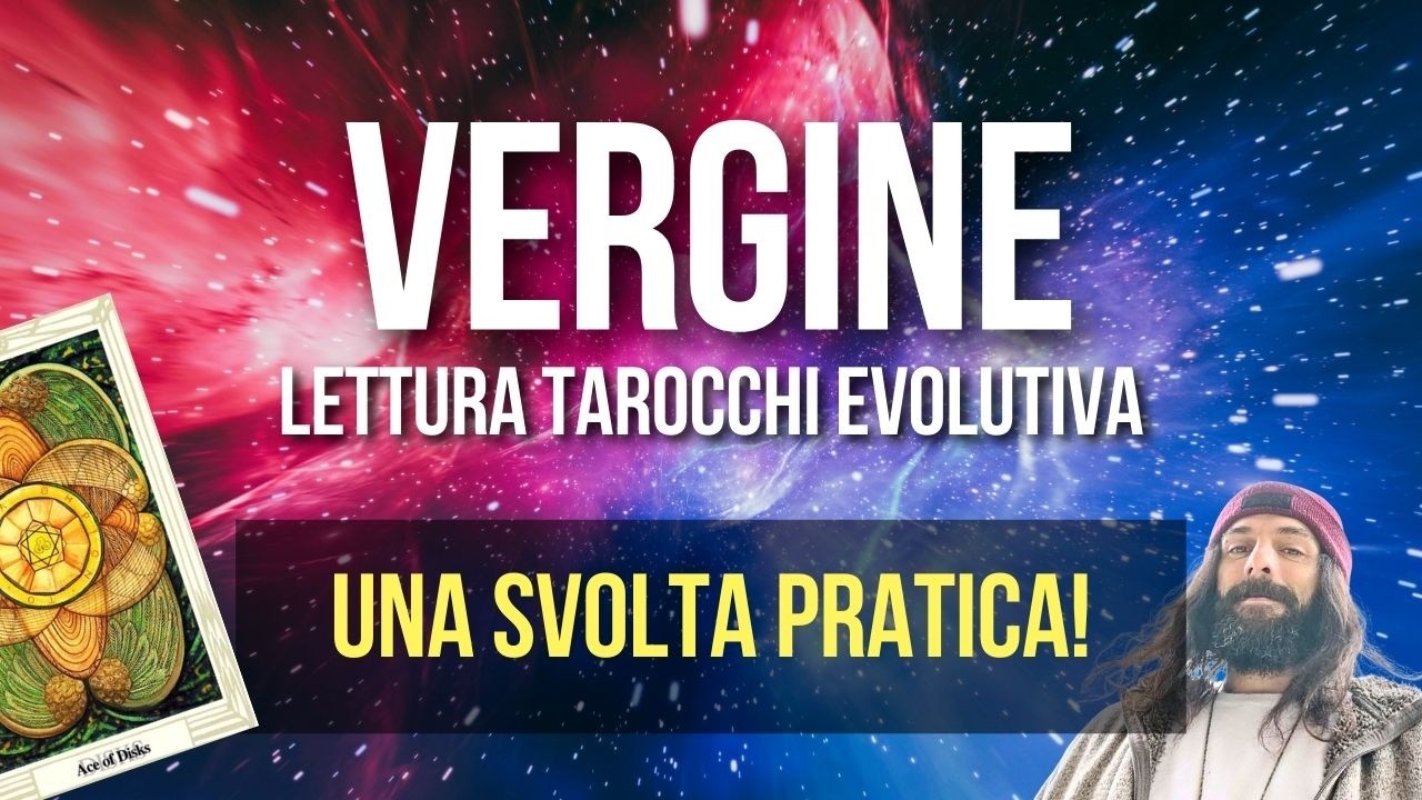 VERGINE ♍ RIVELAZIONI FULMINEE ⚡ MA NON CORRERE SUBITO!