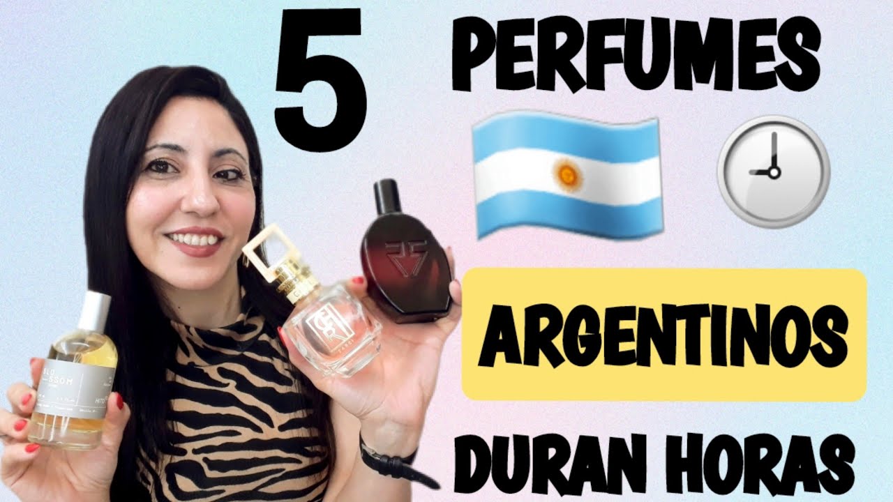 TOP 5 PERFUMES 🇦🇷 ARGENTINOS QUE DURAN HORAS~Morolove