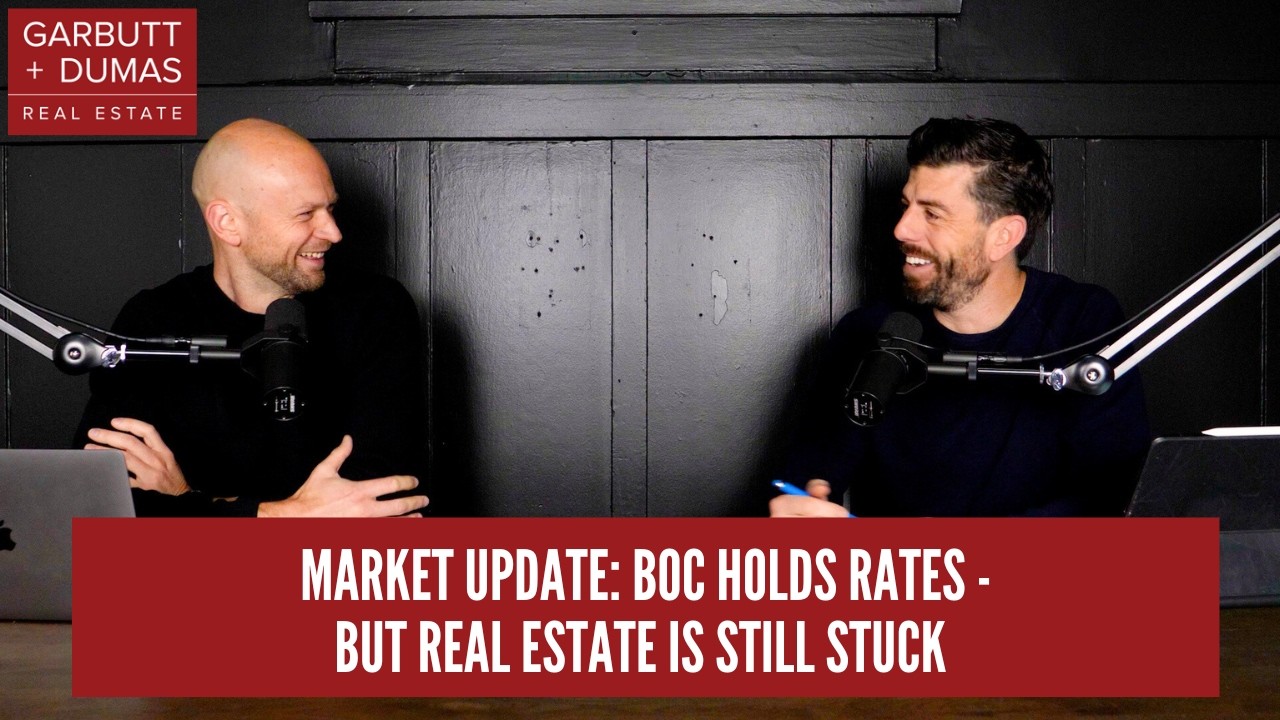 Market Update: BoC Holds Rates - But Real Estate Is Still Stuck