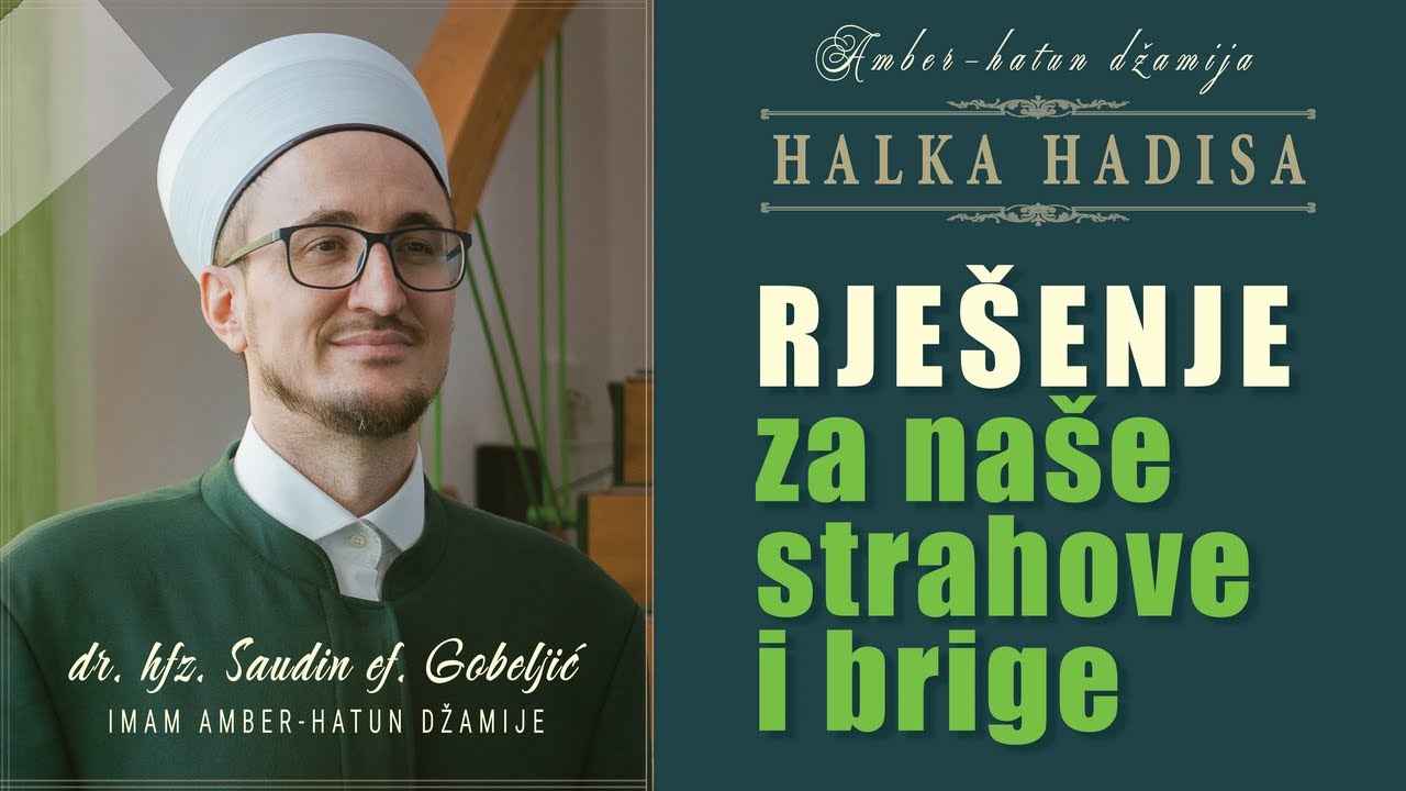 Rješenje za naše strahove i brige   |   HALKA HADISA