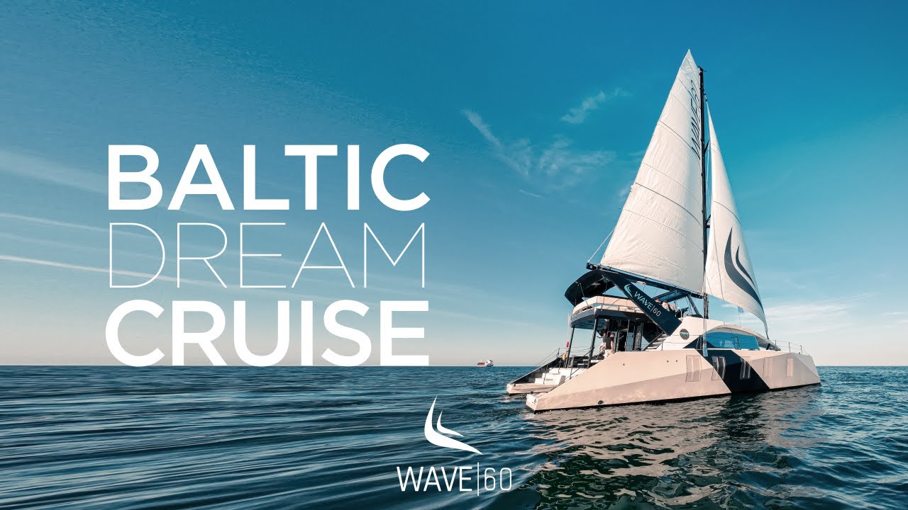 WAVE 60 Baltic dream cruise