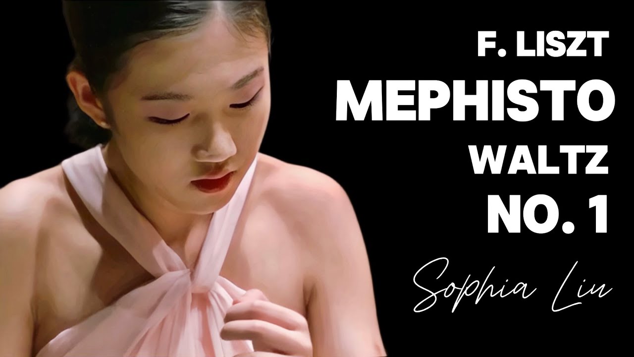 Sophia Liu plays Liszt - 