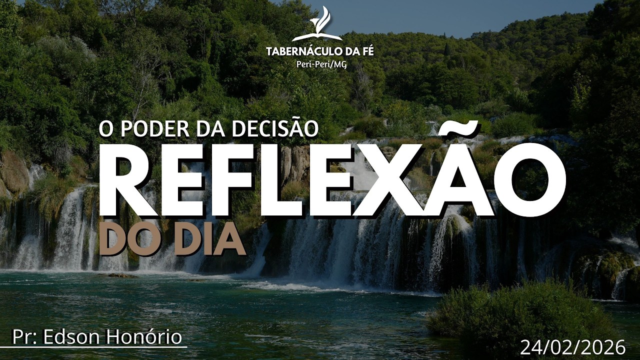 Reflexão do Dia | O PODER DA DECISÃO