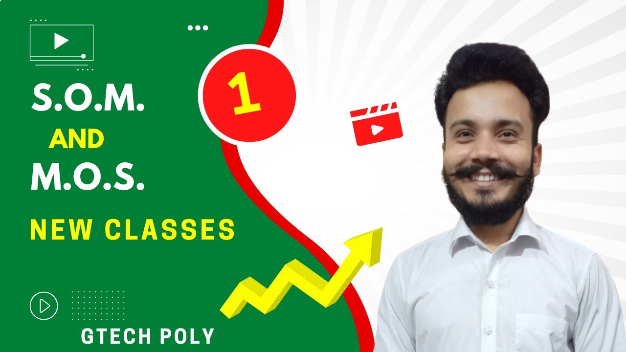 SOM & MOS | Lecture-1 | New Classes for Polytechnic 3rd Semester by Gaurav Sir