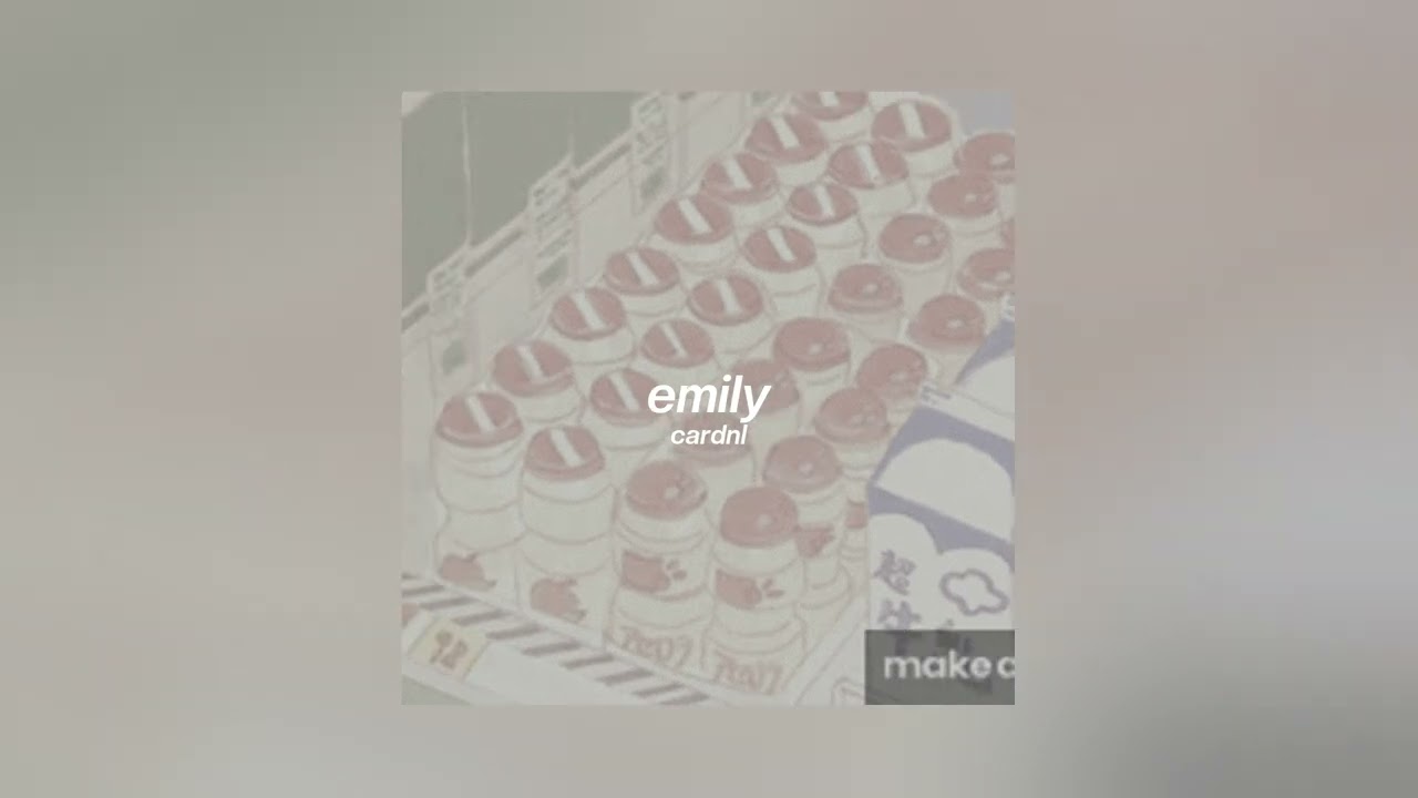 cardnl // emily (slowed to perfection)