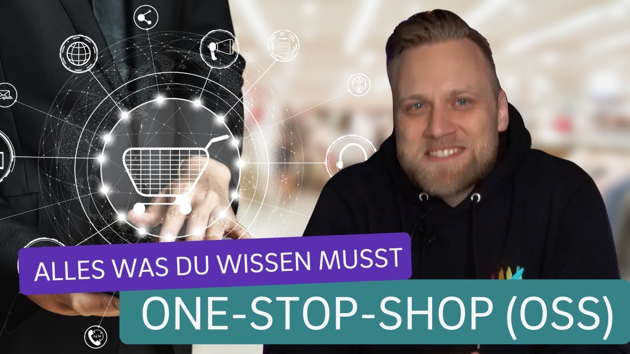 One-Stop-Shop Umsatzsteuer 2022 | Wird die Umsatzsteuer wirklich einfacher mit dem OSS-Verfahren?