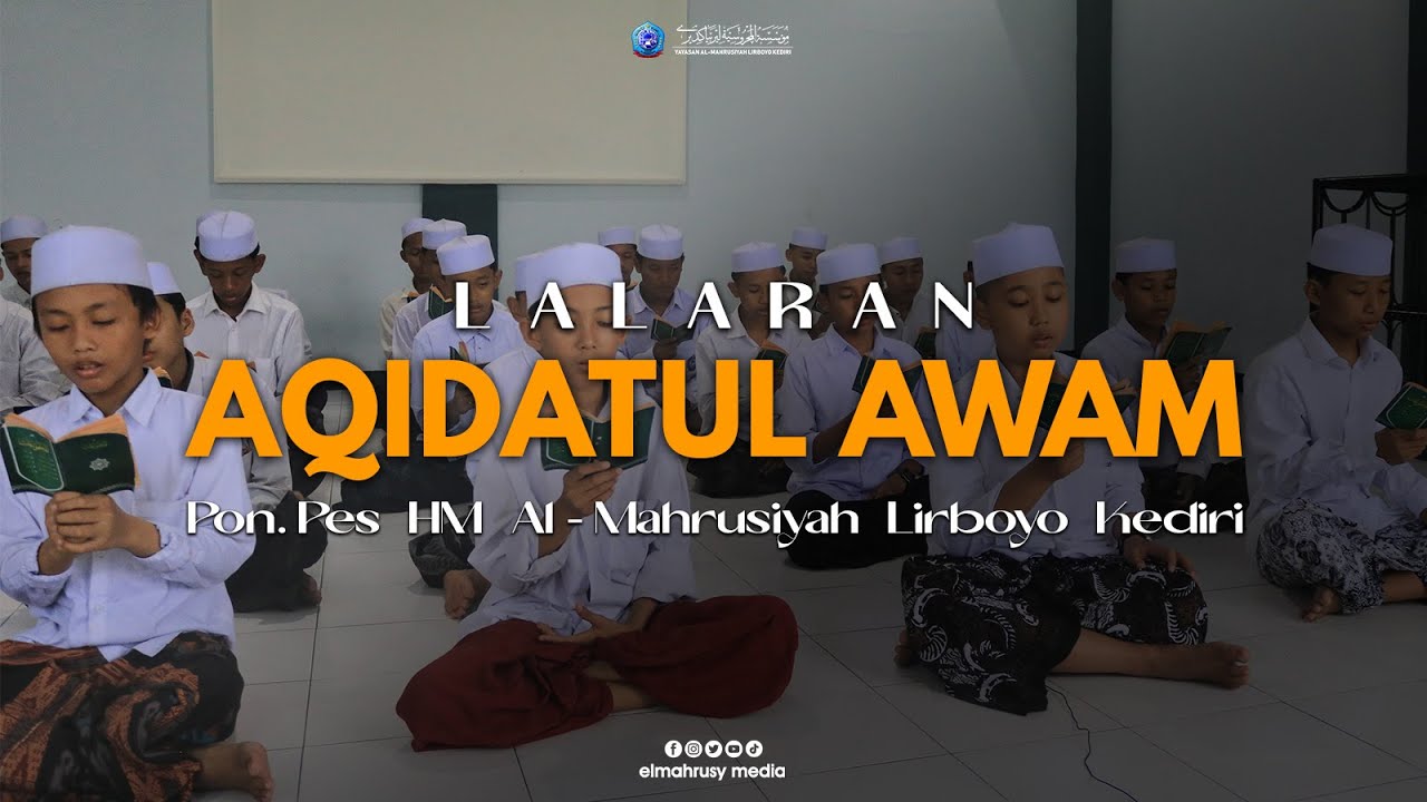 LALARAN AQIDATUL AWAM SANTRI PUTRA | PON.PES HM AL-MAHRUSIYAH LIRBOYO KEDIRI
