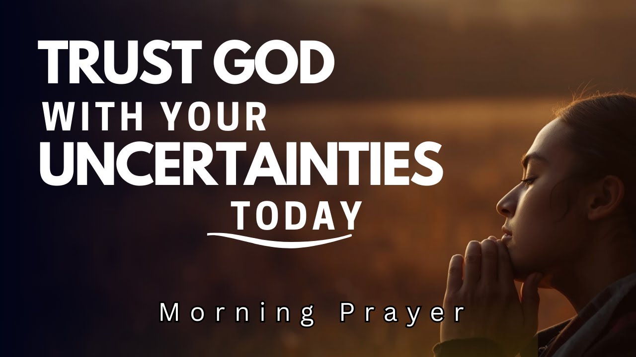 God, Lead Me Where I Cannot See Clearly | Morning Prayer