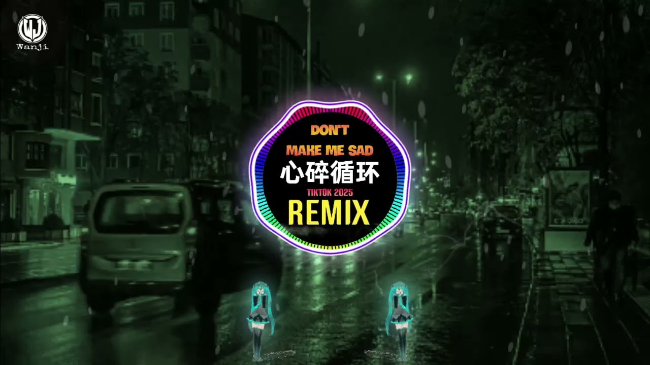 格雷西西西 - 心碎循环 Don't Make Me Sad (DJ节奏氛围版) Vòng Lặp Tim Tan Vỡ (Remix Tiktok) - Cách Lôi Tây Tây Tây