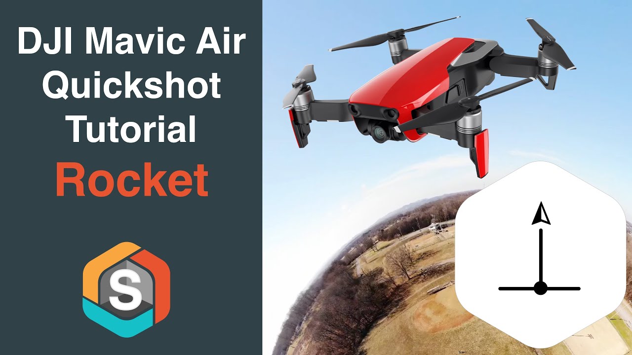 DJI Quick Shot Tutorial Series - Rocket