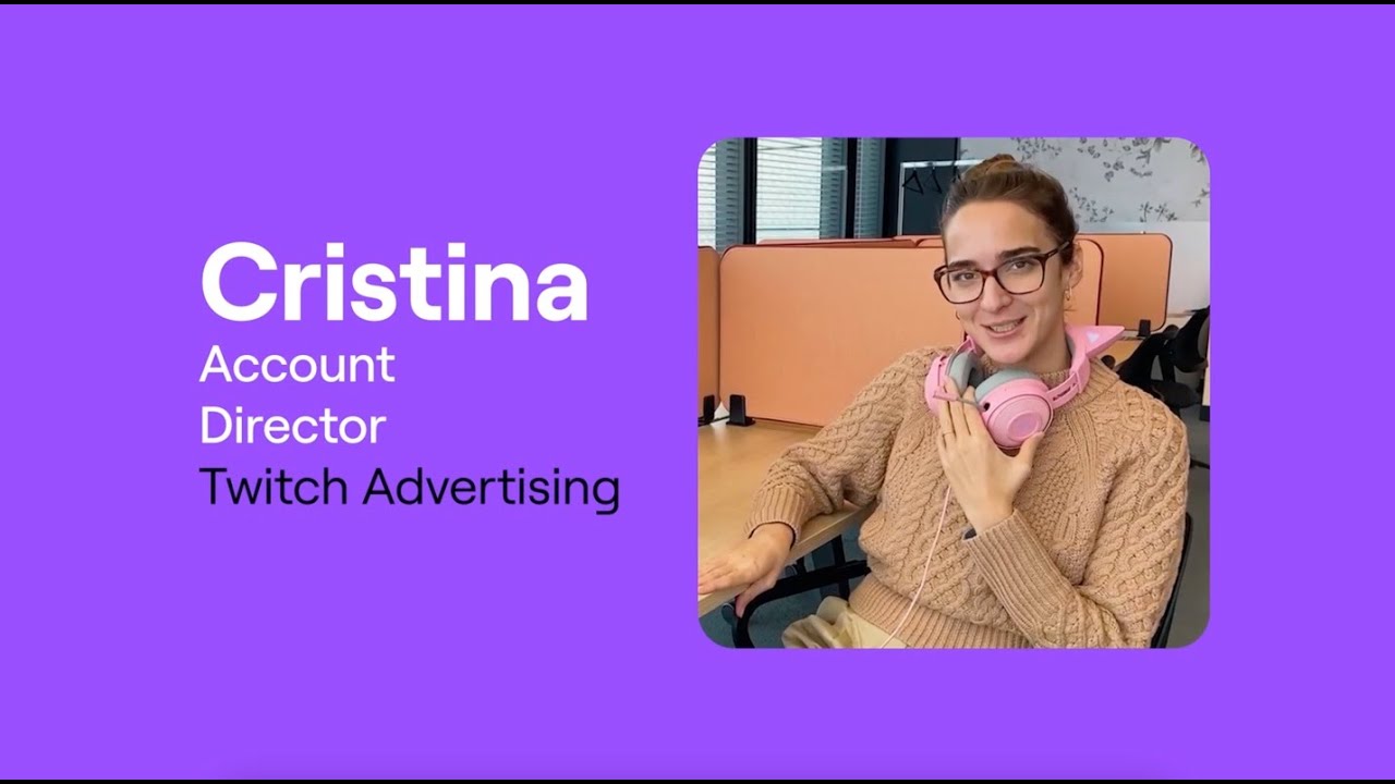 A Day in the Life: Cristina - Twitch Advertising Account Director