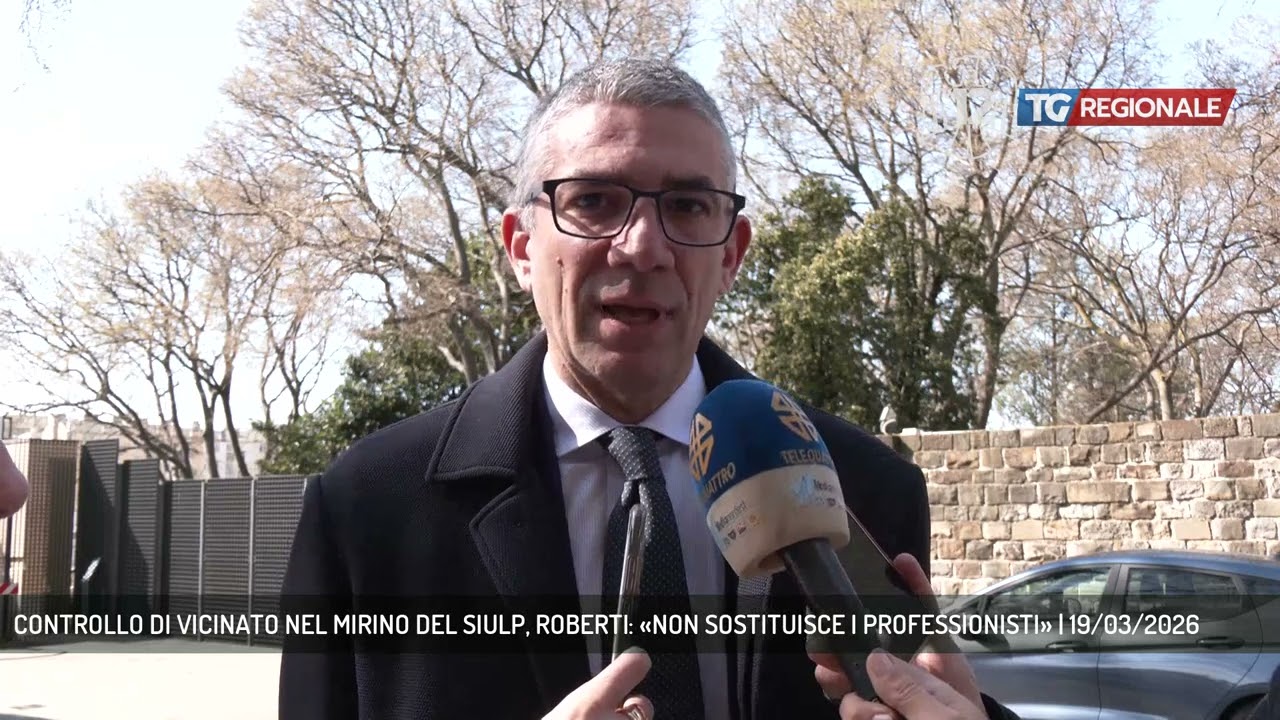 CONTROLLO DI VICINATO NEL MIRINO DEL SIULP, ROBERTI: «NON SOSTITUISCE I PROFESSIONISTI» | 19/03/2026