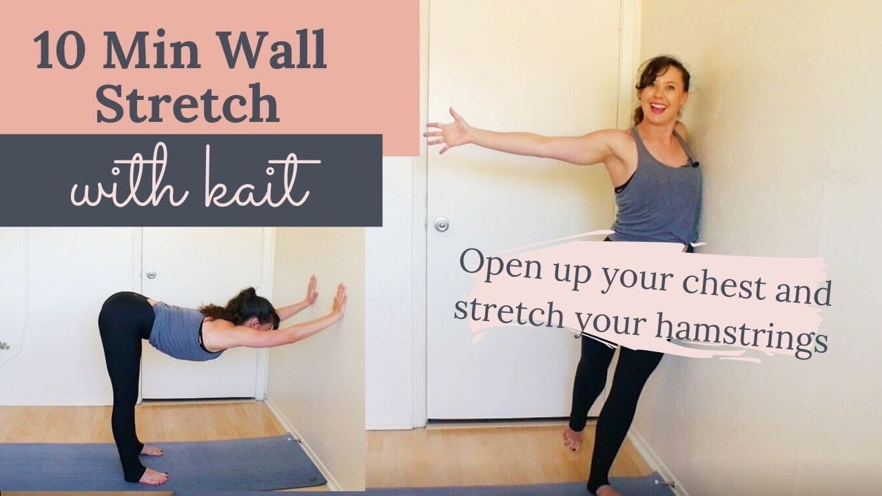 10 Min Wall Stretch for Chest, Back, and Hamstrings