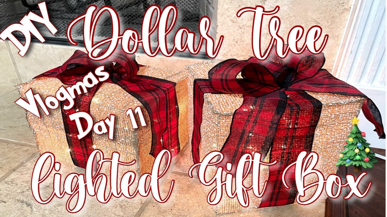 DIY Lighted Christmas Gift Boxes | Dollar Tree DIY | Christmas Decor | Vlogmas