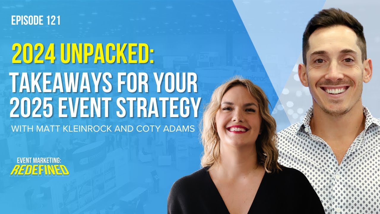 2024 Unpacked: Essential Takeaways for Your 2025 Event Strategy
