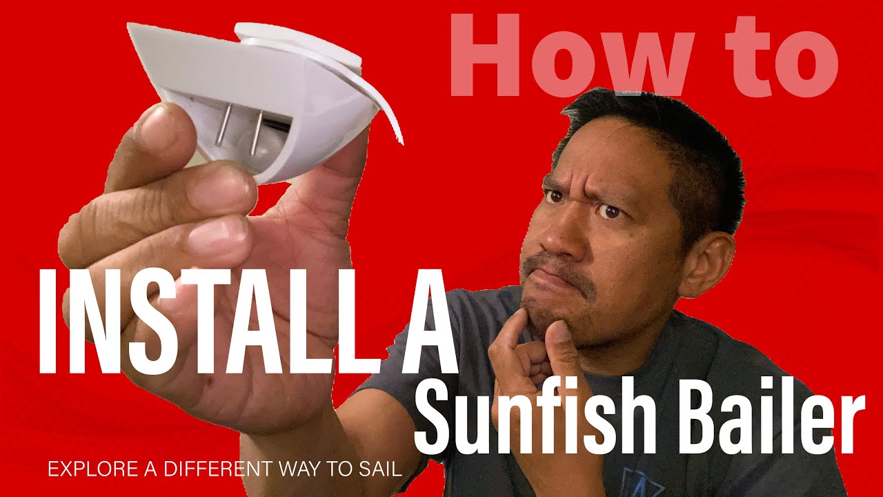 How to Replace a Sunfish Bailer | Sunfish Sailing