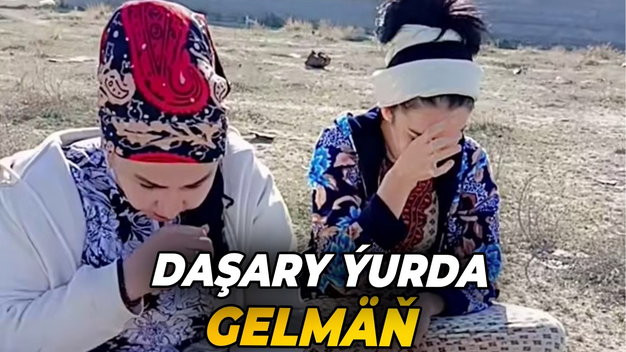 Daşary Ýurtdaky Gelin-Gyzlar AGLAÝARLAR