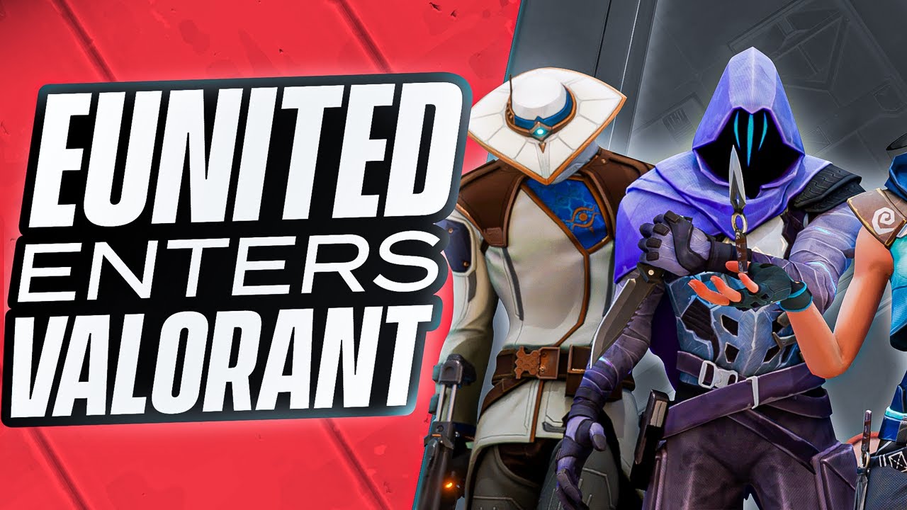 EUNITED ENTERS VALORANT | #eUVAL