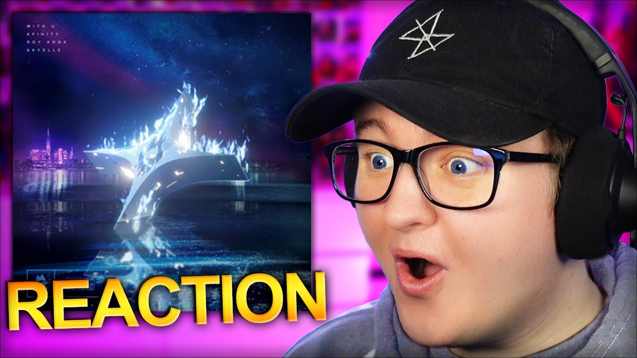 Afinity & ROY KNOX - With You (feat. Skyelle) *REACTION*