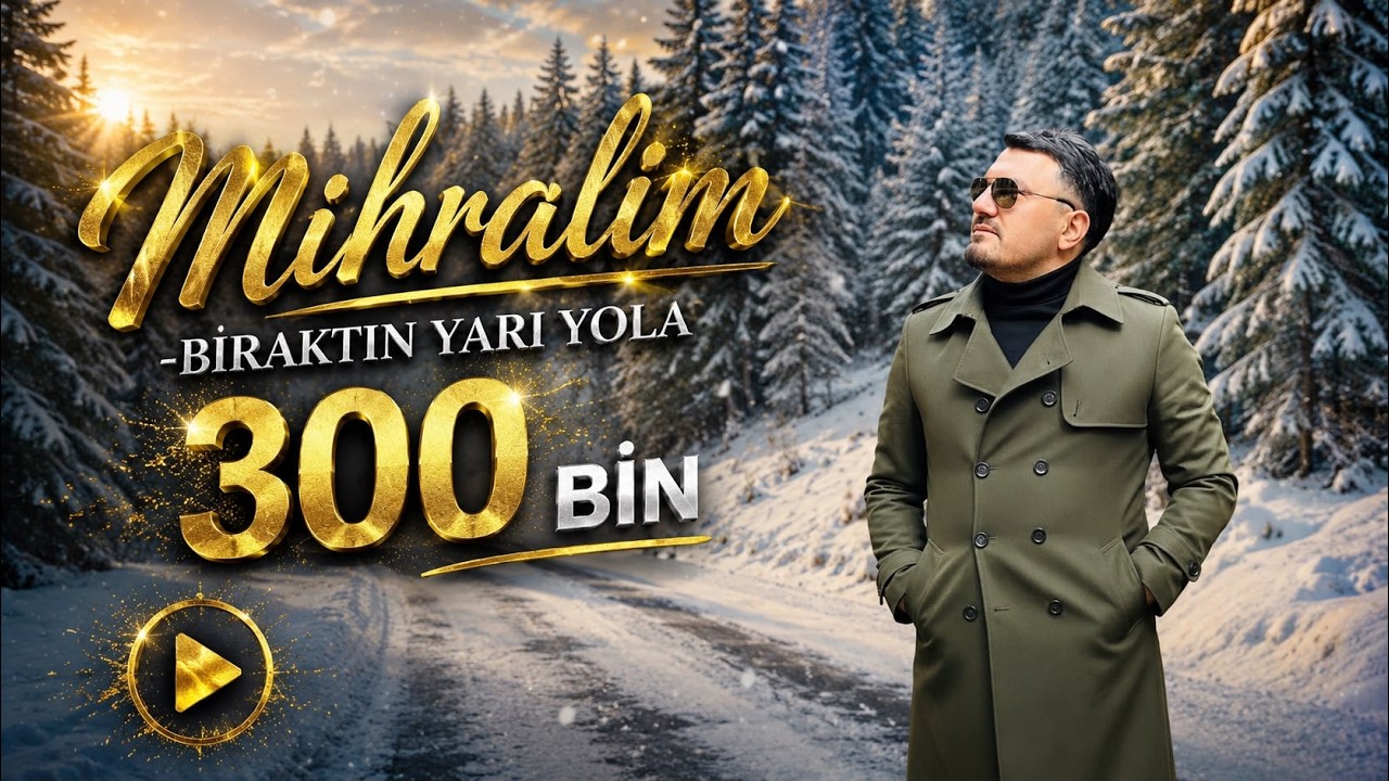 MİHRALİM_Bıraktın Yarı Yola