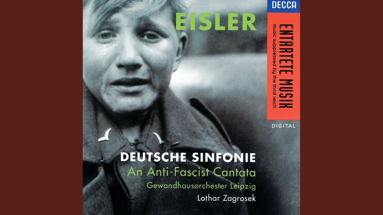 Eisler: Deutsche Sinfonie, Op. 50: Begräbnis des Hetzers im Zinksarg