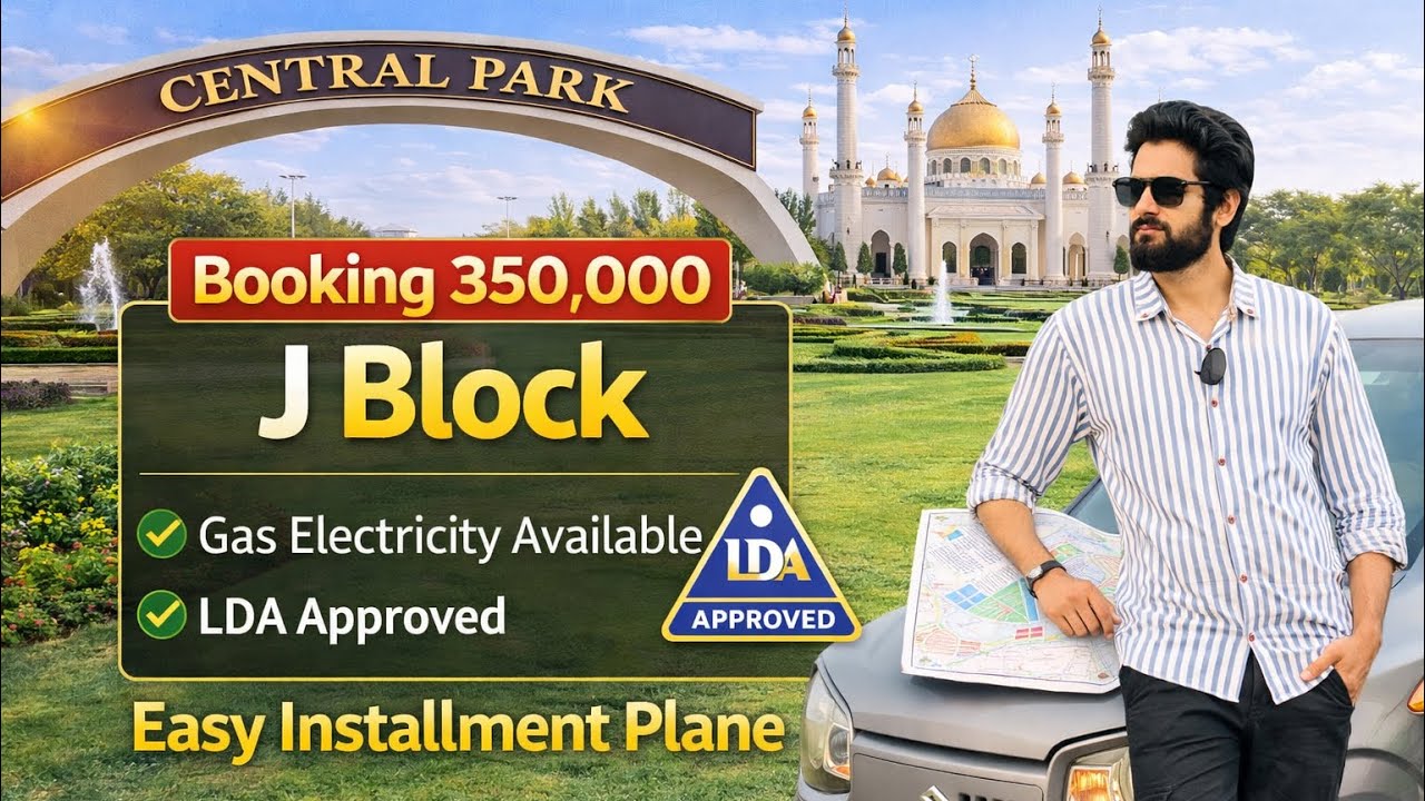 Hot Deal 🔥 J Block Plots in Central Park Lahore | Easy Installments Available