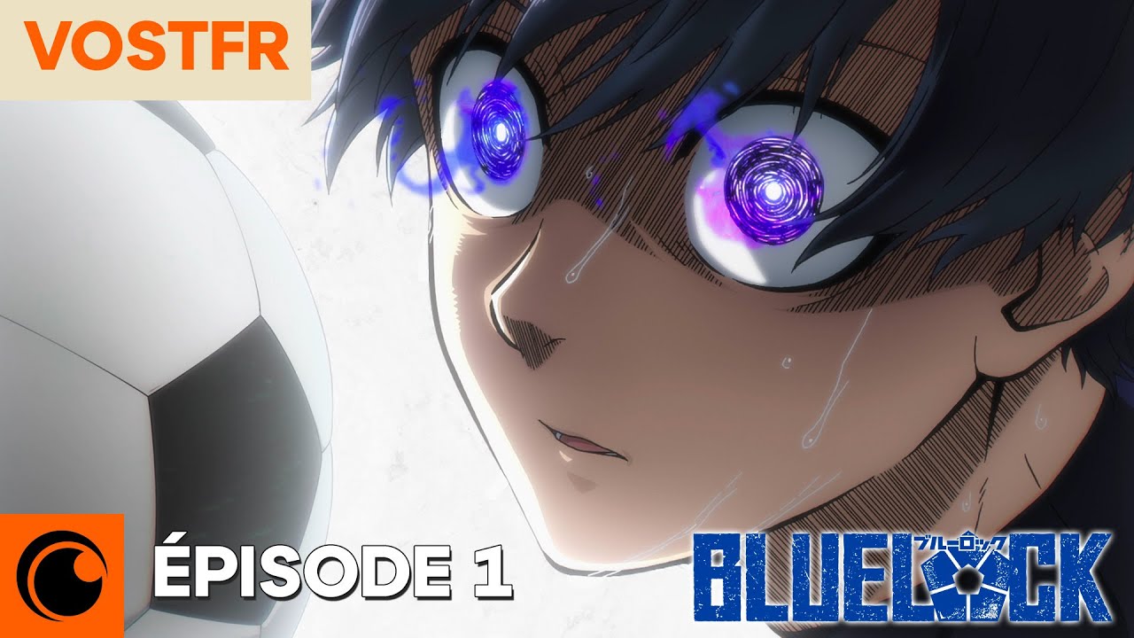 Blue Lock &Eacute;pisode 1 - VOSTFR
