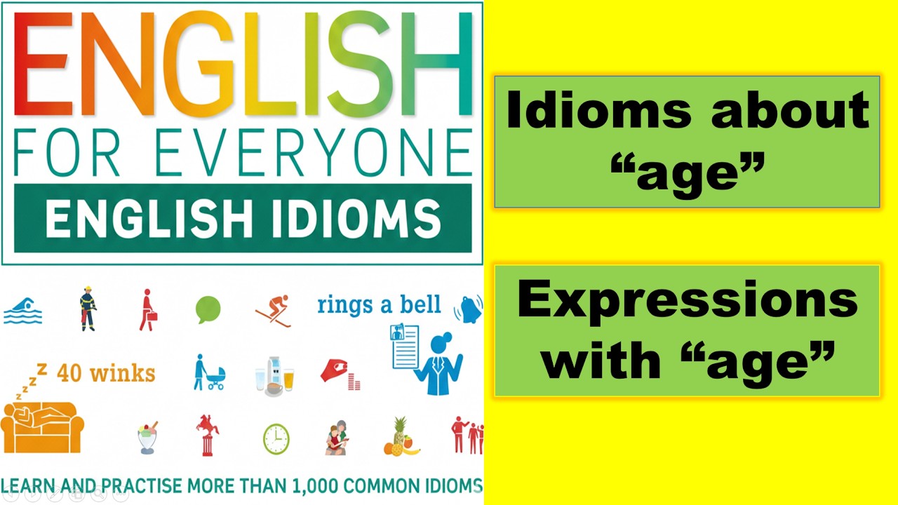 English for Everyone: English Idioms-Idioms About 