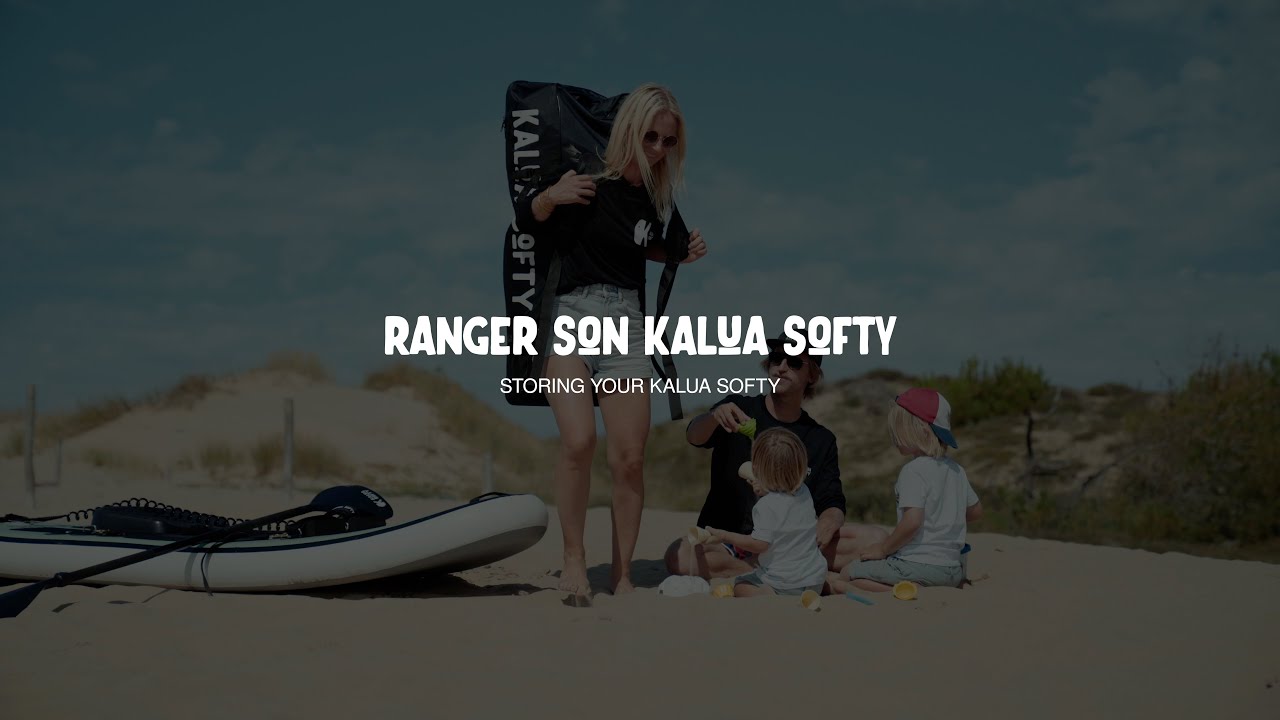 TUTO -  RANGER SON KALUA SOFTY