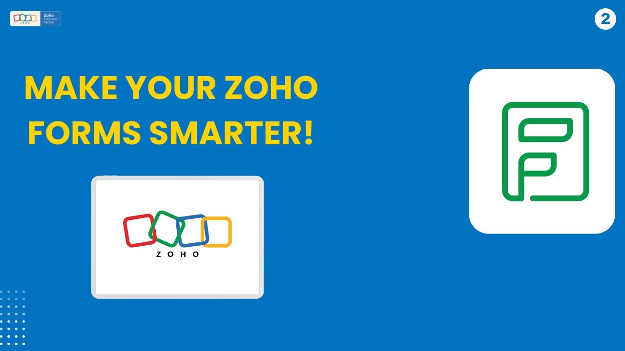 Zoho Forms Series Ep. 2 | Master Rules in Zoho Forms – Field, Choice, Page & Submission Logic.