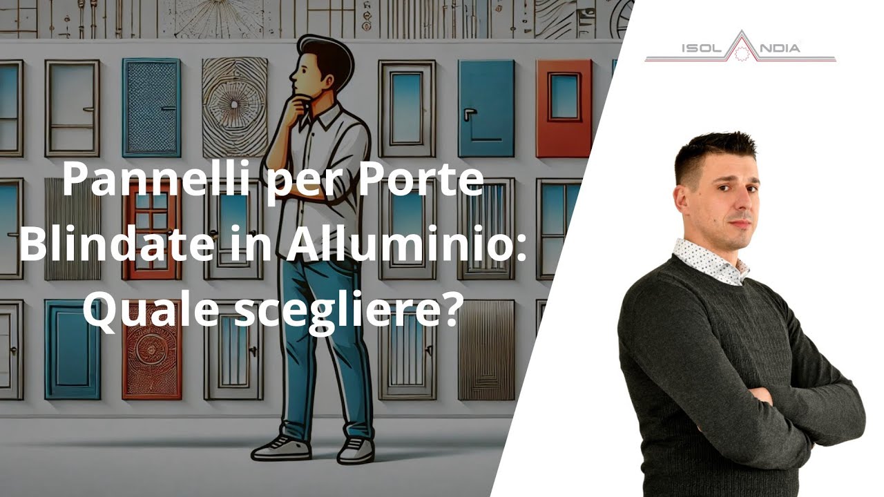 [ Pannelli per porte blindate in alluminio: quale scegliere? - Isolandia Chiavari]
