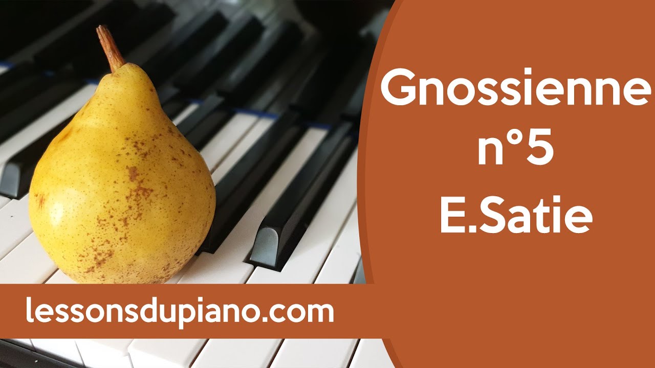 Gnossienne 5 Erik Satie piano tuto