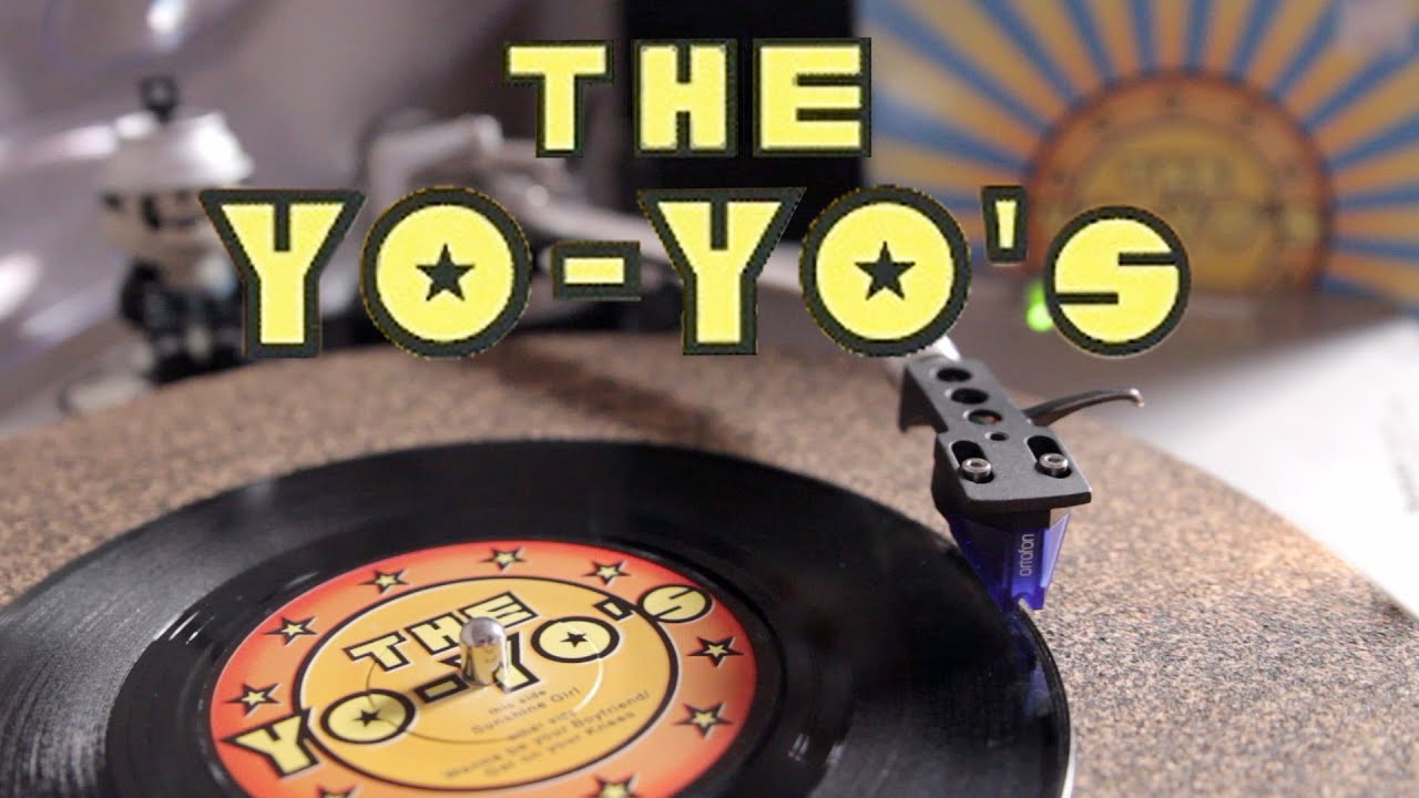 The Yo-Yo's - Sunshine Girl bw I Wanna Be Your Boyfriend/Get On Your Knees (7
