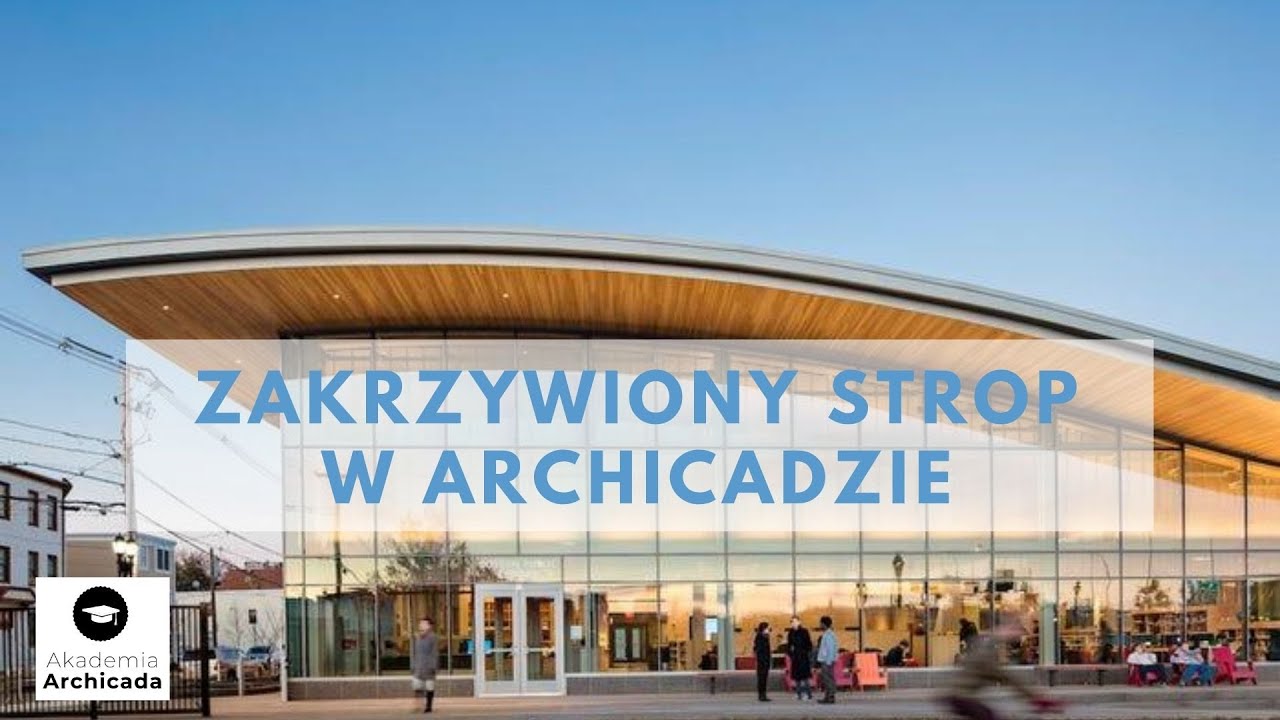 Archicad tutorial- zakrzywiony stropodach