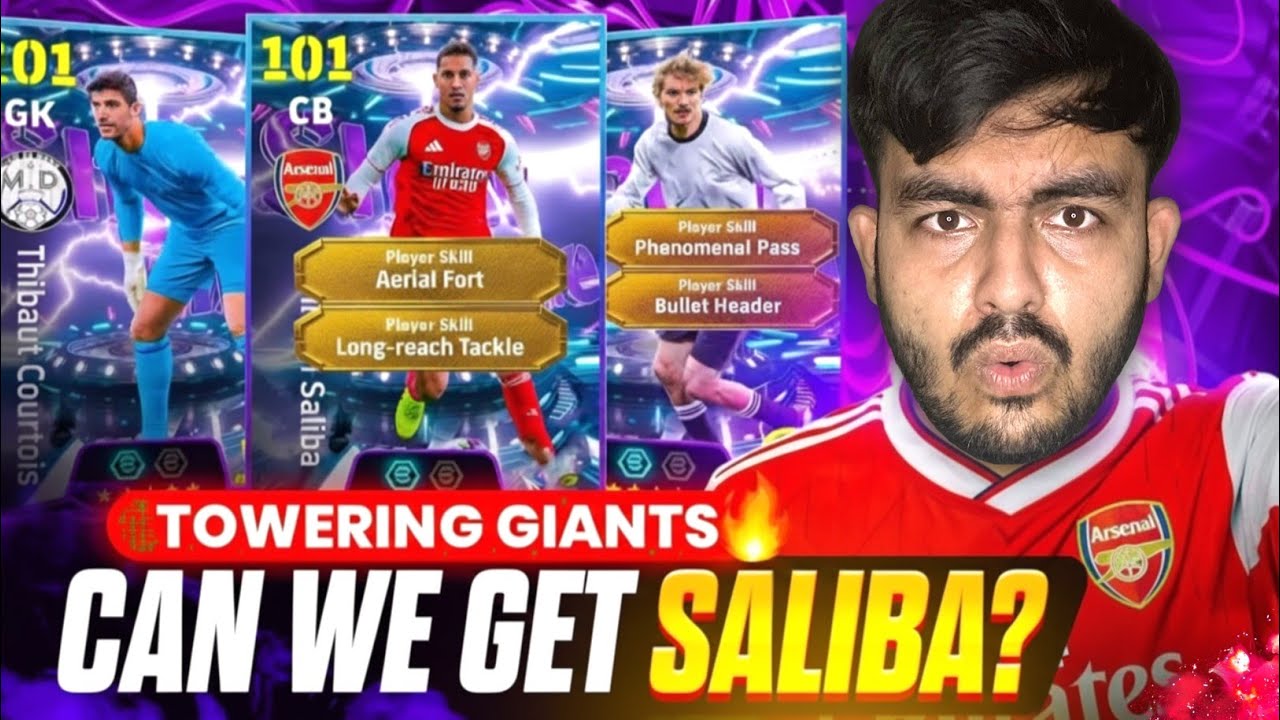 Saliba 106 Courtois 105 প্যাক ওপেনিং 🥶🔥 New Show Time Towering Giants প্যাক ওপেনিং 🤯🔥