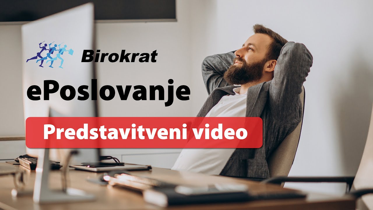Birokrat ePoslovanje - Predstavitveni VIDEO