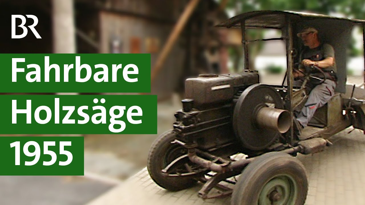 Selbst gebaut: mobile, fahrbare Bandsäge zum Brennholz schneiden, Oldtimer Traktor | Unser Land | BR
