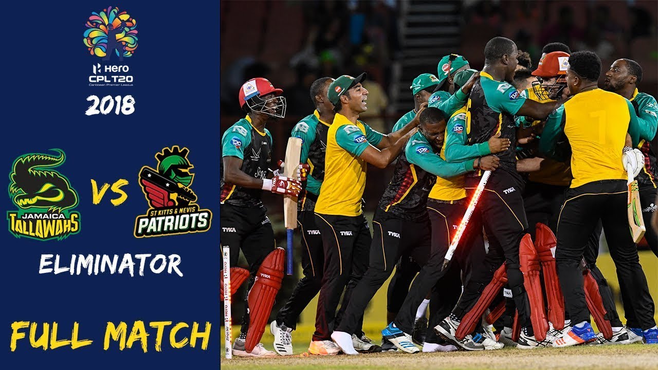 Jamaica Tallawahs vs St Kitts & Nevis Patriots Full Match | CPL 2018 Eliminator