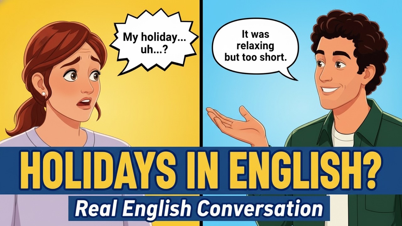 How to Talk About Holidays in English | Real Conversations | Practice English