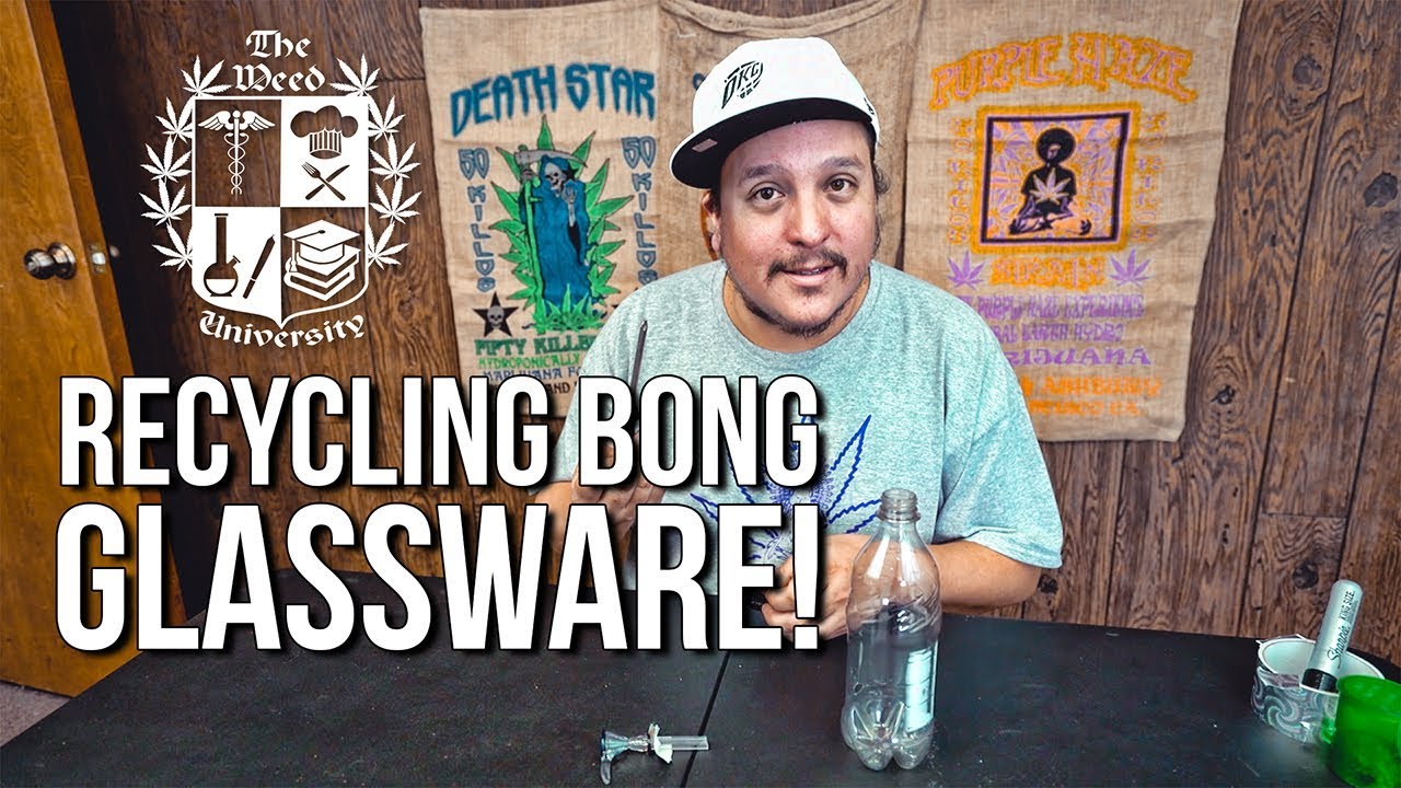 Recycling BONG GLASSWARE! - The Weed U