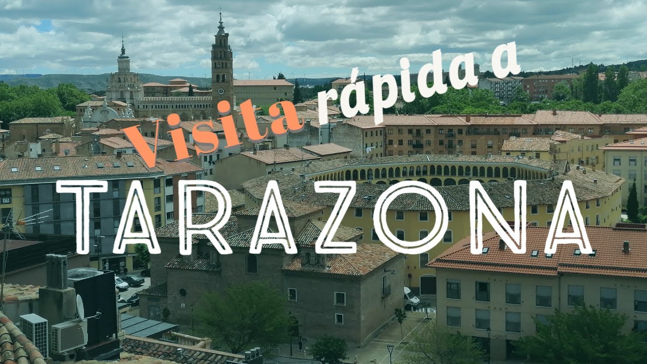 VISITA rápida a la gran TARAZONA (Zaragoza) 2020