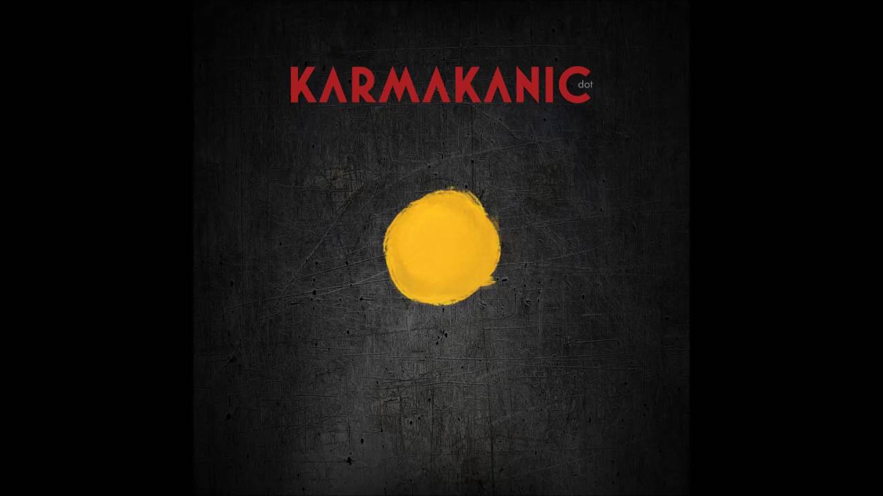 Karmakanic - DOT_God The Universe And Everything Else No One Really Cares About Part. 1