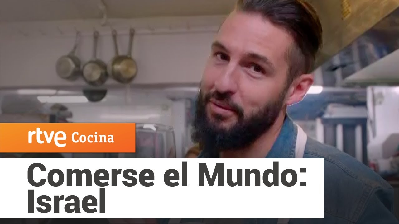 Comerse el Mundo: Israel | RTVE Cocina