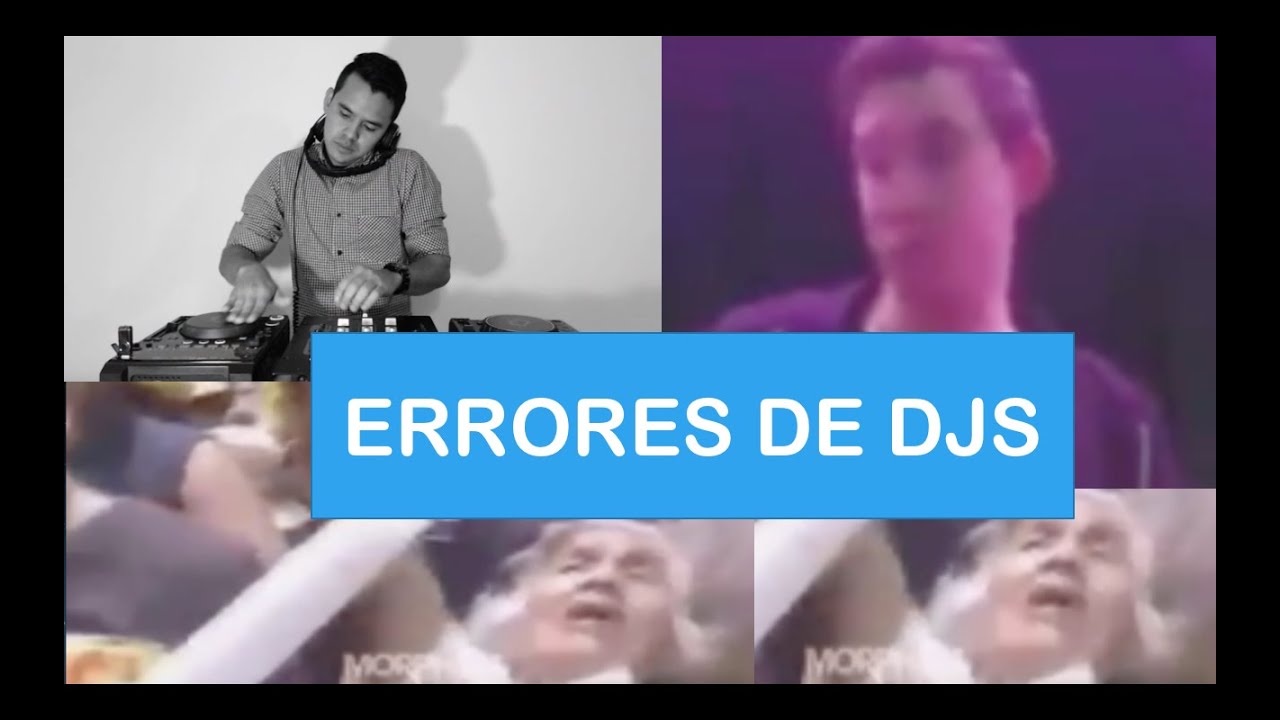 Errores que Cometen los DJs