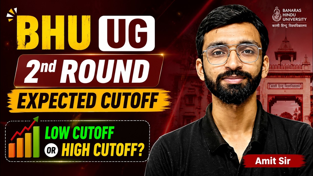 BHU UG 2nd Round Expected Cutoff 2026 🔥 | कितना Low जाएगा Cutoff? | All Courses Analysis