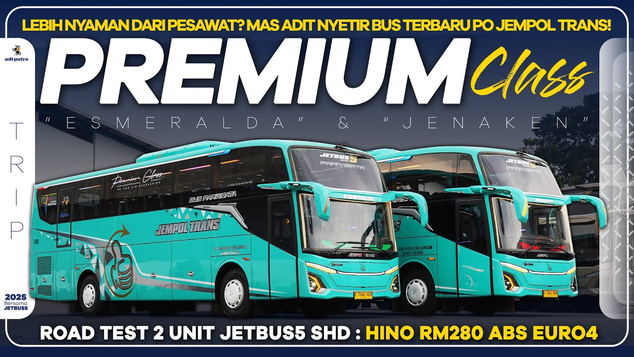Lebih Nyaman Dari Pesawat? Mas Adit Nyetir Bus Terbaru PO Jempol Trans PREMIUM CLASS : JETBUS5 SHD