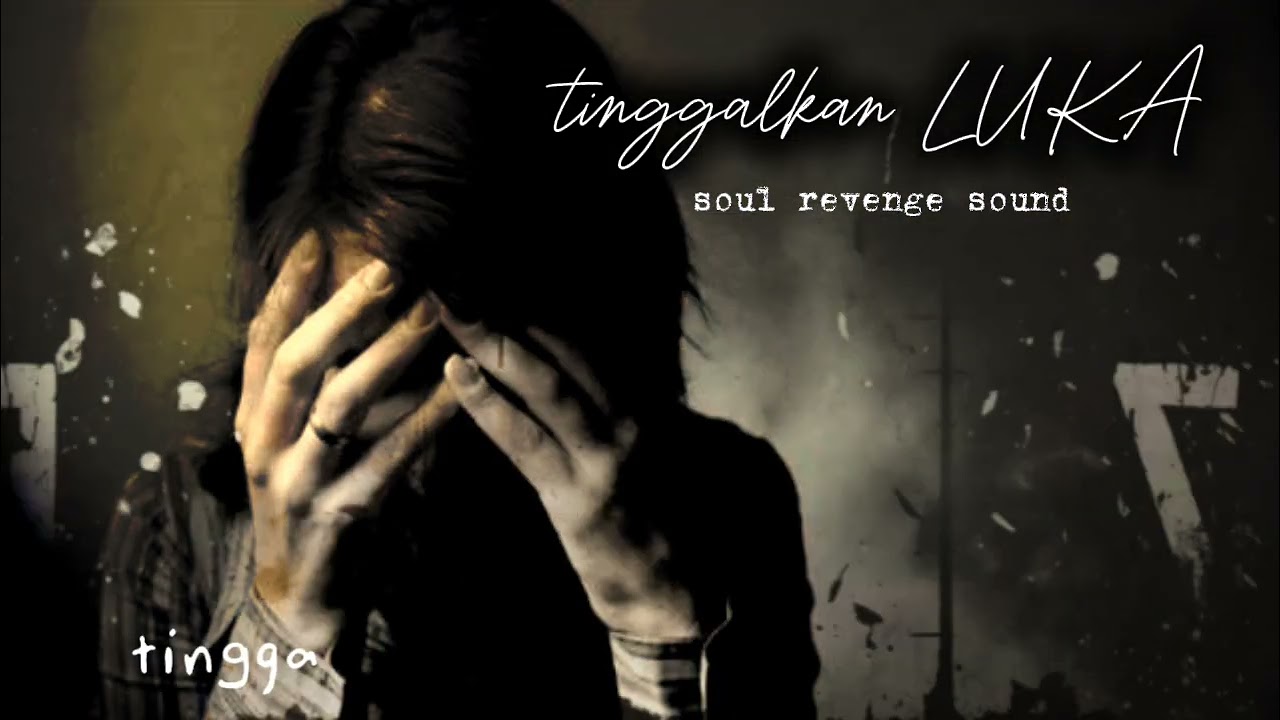 soul revenge sound - tinggalkan luka #soulrevengesound #lagu sedih #luka #emorock #popemo #rock 