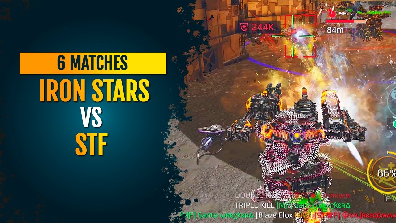 💪 New Bot Hastatus :  Iron Stars  vs STF (6 Matches) Clan Battle Squad : War Robots WR