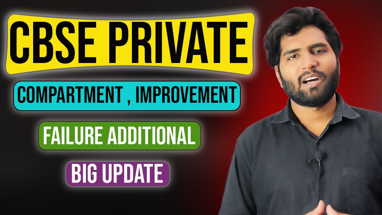 CBSE Private Exam 2022 Update | Improvement Compartment Failure and Additional CBSE Exam Admit Card